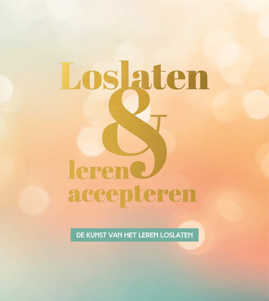 Loslaten en leren accepteren