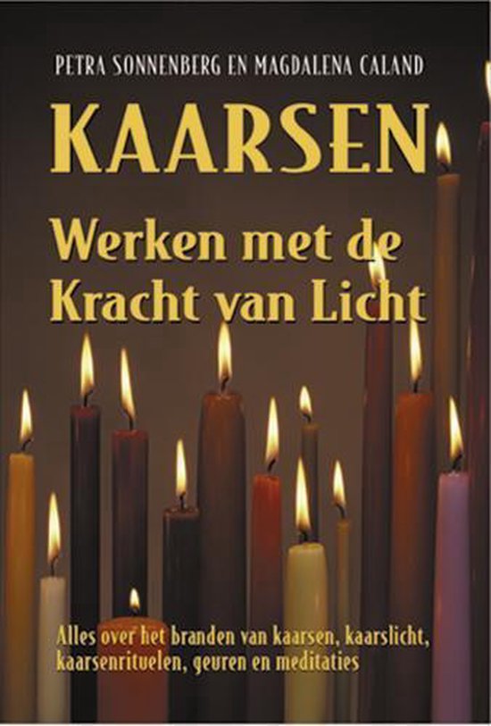 Kaarsen, werken met de kracht van licht, Petra Sonnenberg